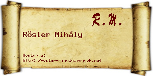 Rösler Mihály névjegykártya